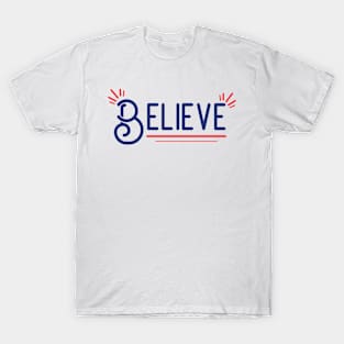 Believe T-Shirt